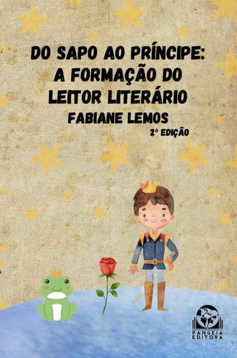 Do Sapo ao Príncipe: a Formação do Leitor Literário, Fabiane Lemos