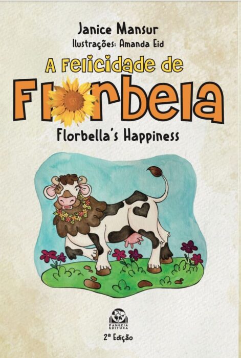 A felicidade de Florbela / Florbella's Happiness, Janice Mansur