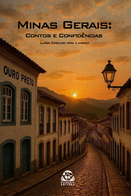 Minas Gerais: contos e confidências, Luísa Coelho (org.)