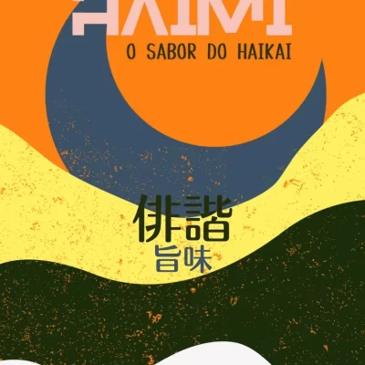 Haimi: o sabor do haikai, Rauer e Willia (orgs.)