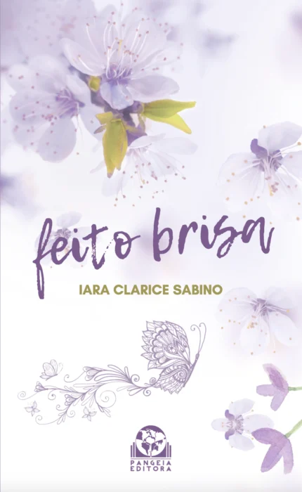 Feito Brisa, Iara Clarice Sabino
