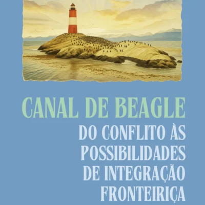 Canal de Beagle: do conflito às possibilidades de integração fronteiriça, Jayme Benvenuto