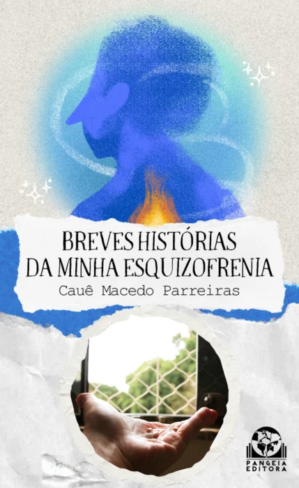 Breves Histórias da Minha Esquizofrenia, Cauê Macedo Parreiras